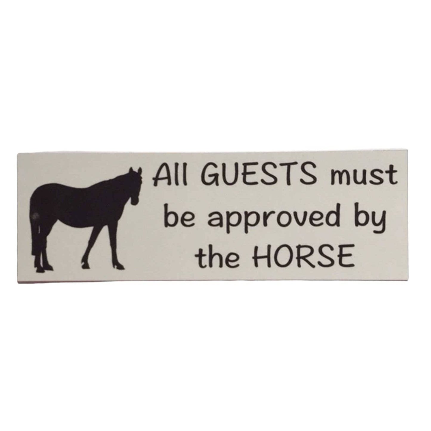 Horse Horses Guests Approved Sign - The Renmy Store Homewares & Gifts 