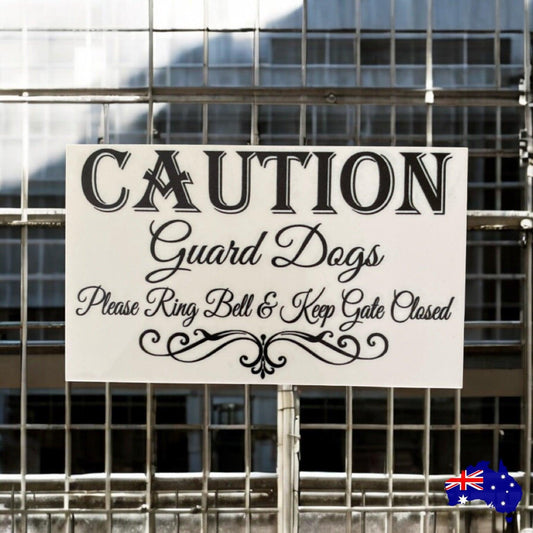 Caution Guard Dogs Ring Bell Keep Gate Closed Sign