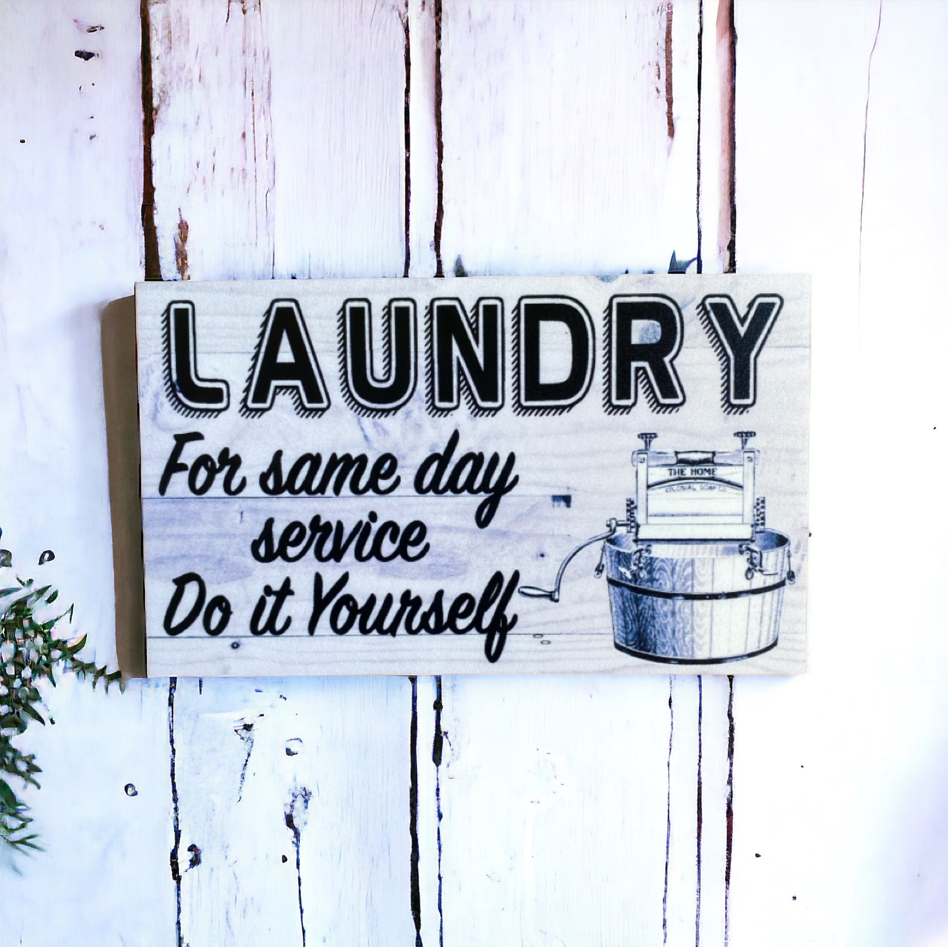 Laundry Same Day Do Yourself Funny Sign - The Renmy Store Homewares & Gifts 