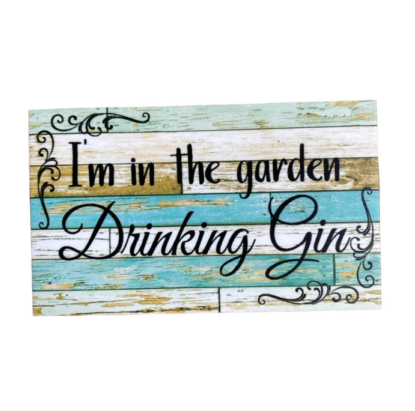 In The Garden Drinking Gin Blue Sign