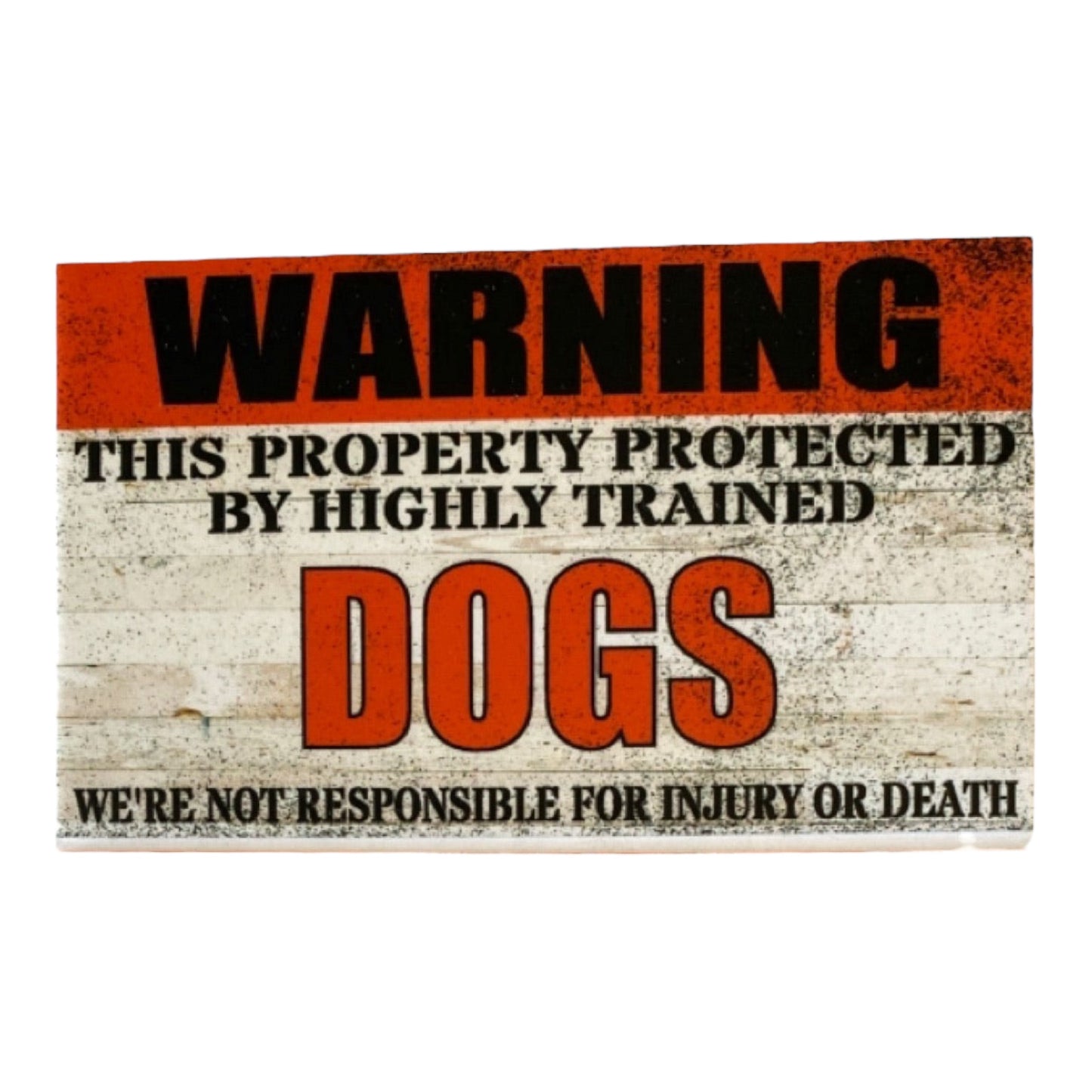 Warning Property Protected By Highly Trained Dog or Dogs Sign - The Renmy Store Homewares & Gifts 