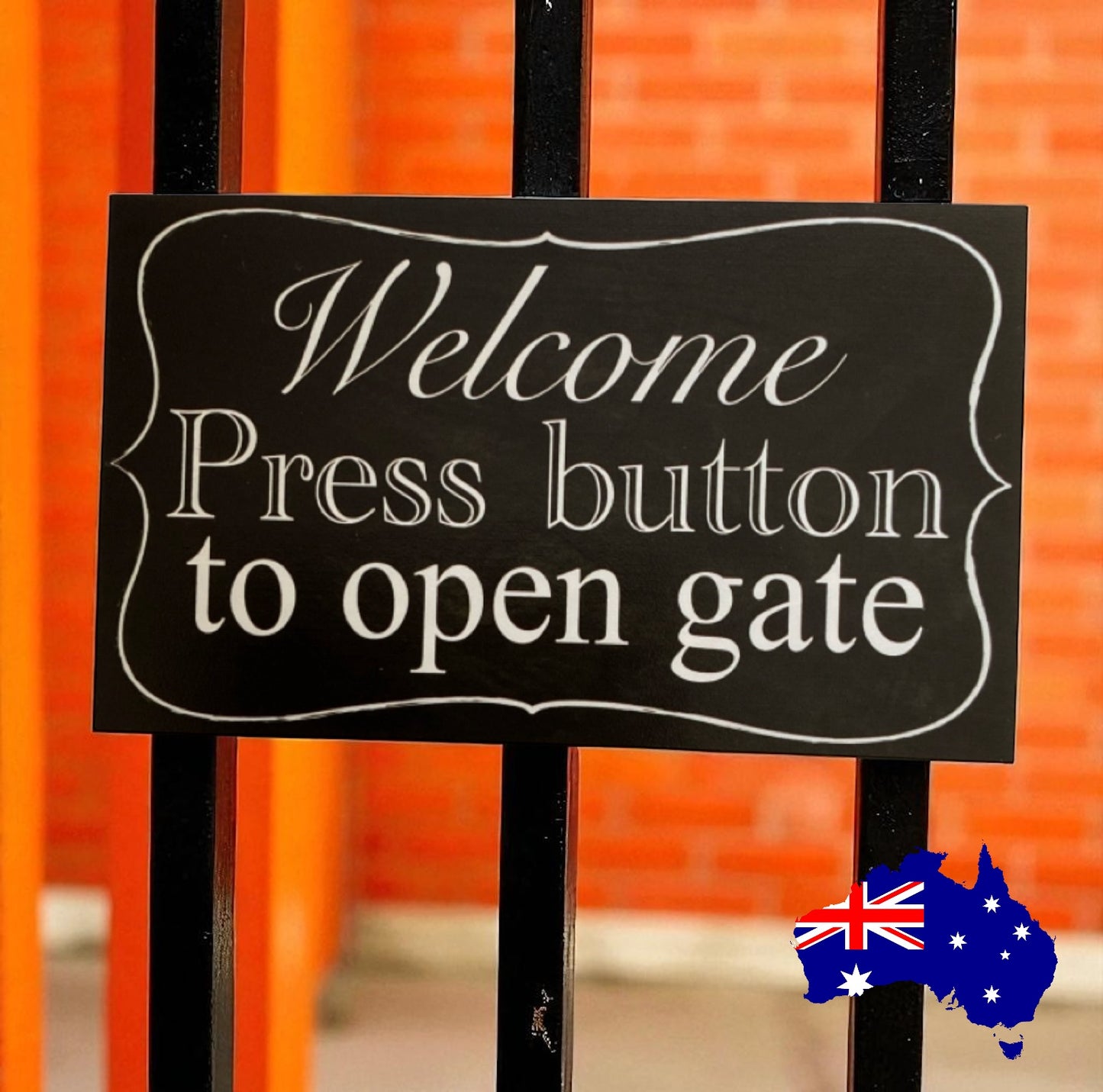 Welcome Press Button To Open Gate Vintage Sign