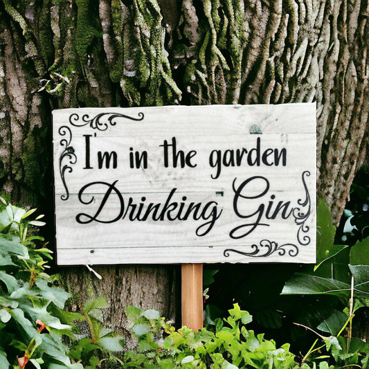 In The Garden Drinking Gin Sign - The Renmy Store Homewares & Gifts 