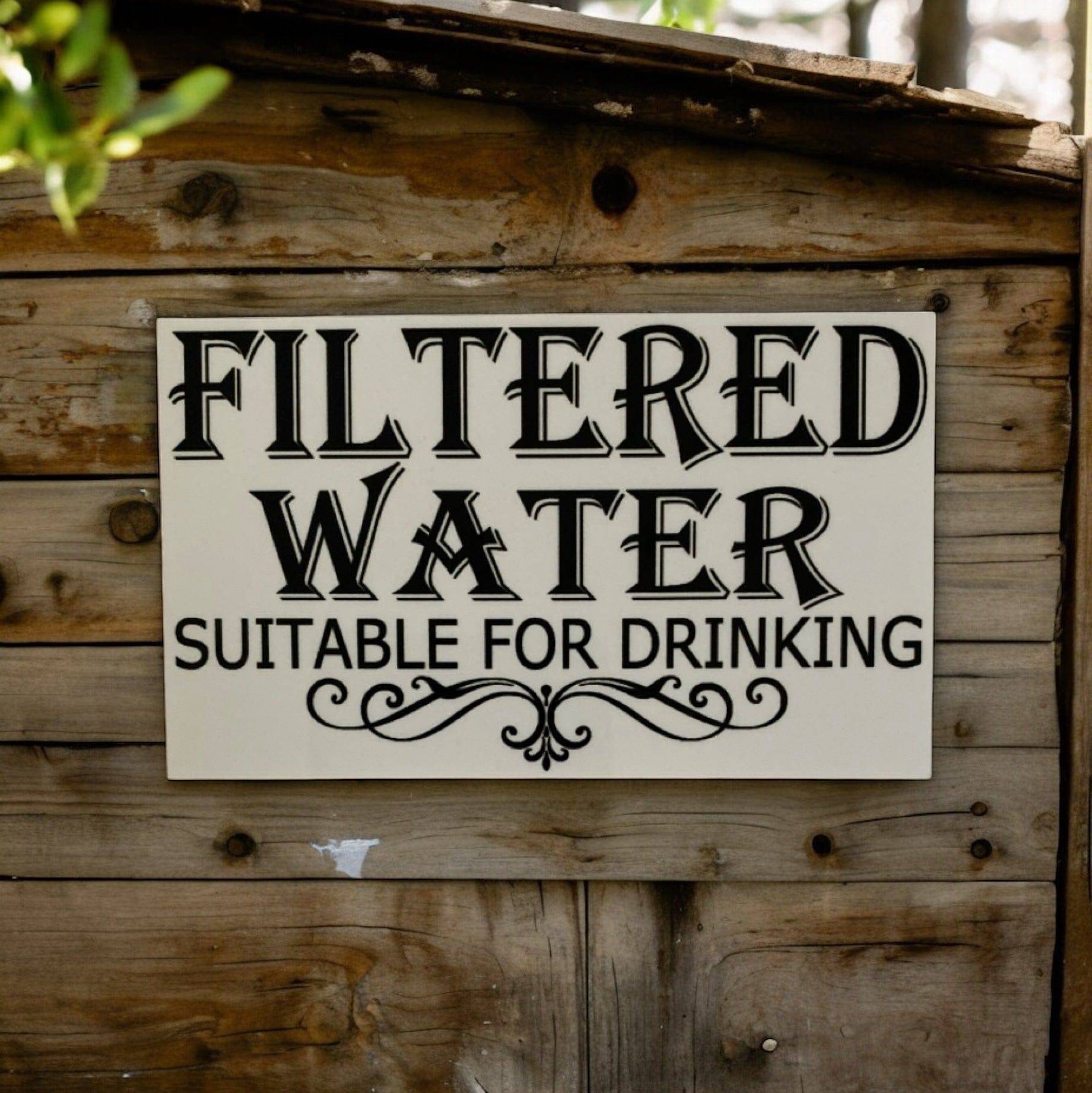 Filtered Water Suitable For Drinking Kitchen Tap Sign - The Renmy Store Homewares & Gifts 