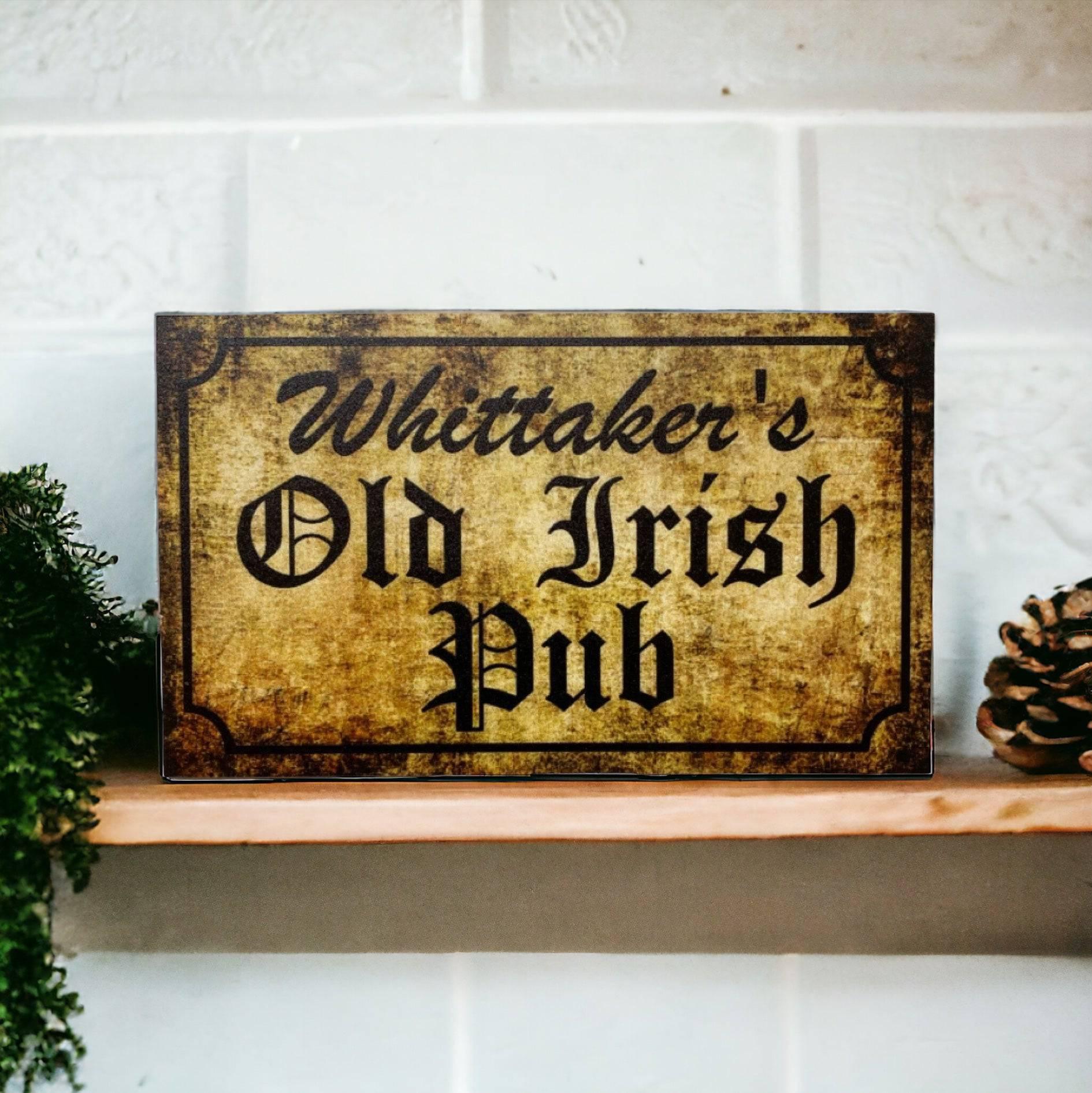 Old Irish Pub Personalised Custom Sign - The Renmy Store Homewares & Gifts 