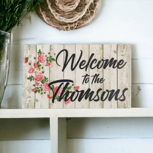 Welcome Custom Family Roses Sign - The Renmy Store Homewares & Gifts 