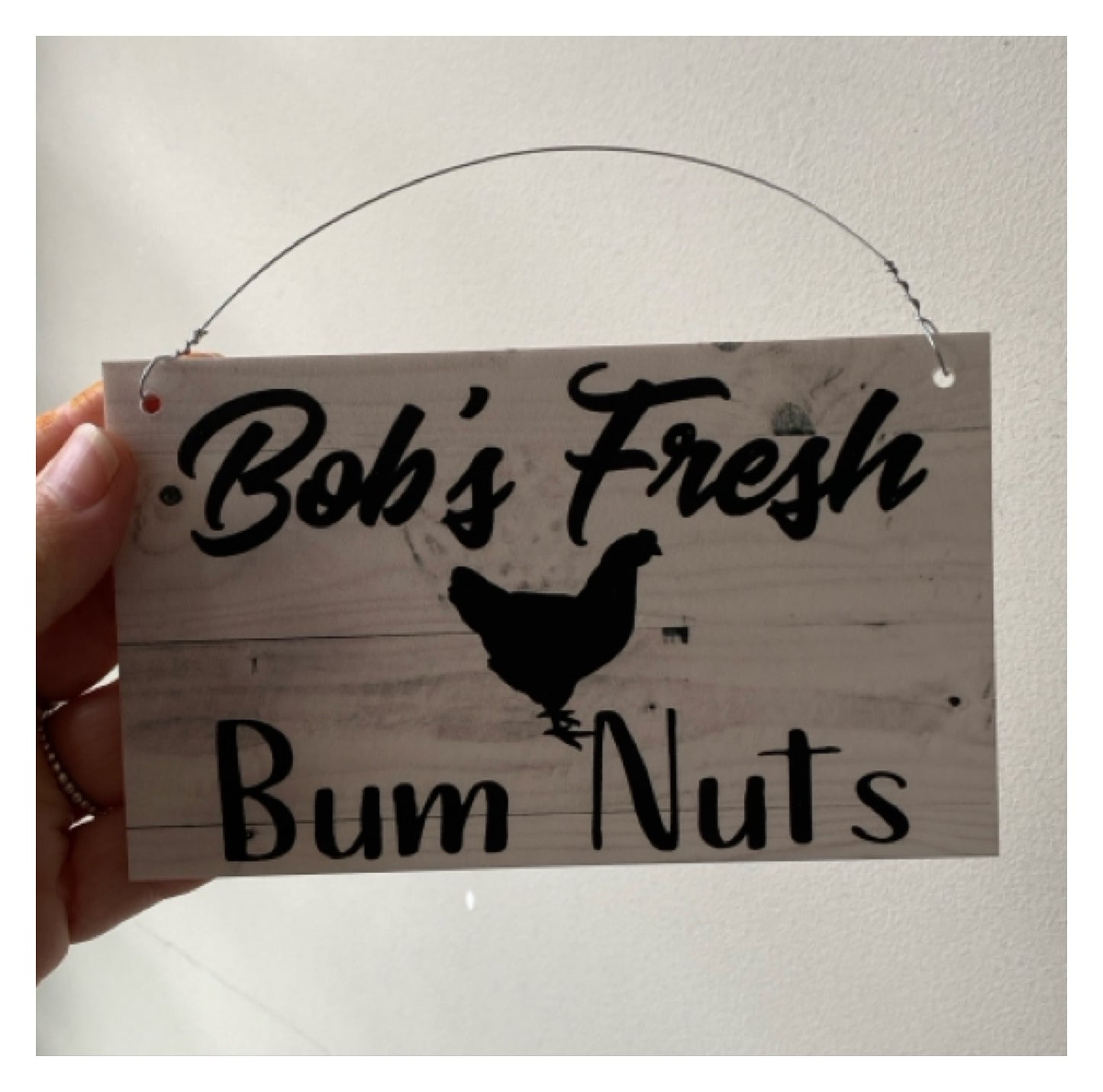 Fresh Bum Nuts Egg Custom Personalised Chicken Sign - The Renmy Store Homewares & Gifts 