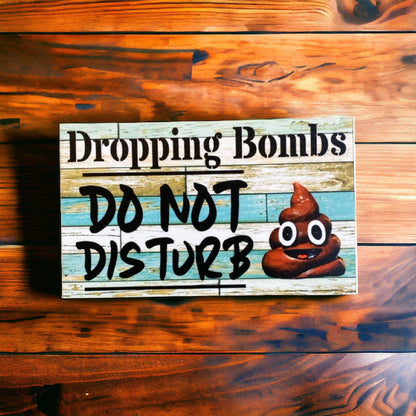 Toilet Dropping Bombs Do No Disturb Sign - The Renmy Store Homewares & Gifts 