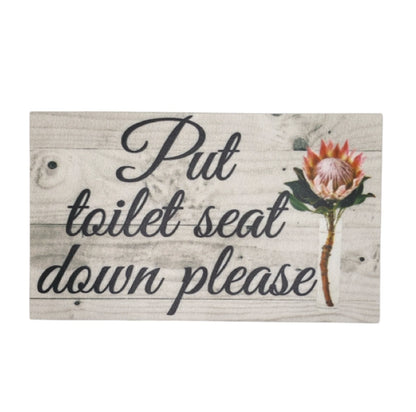 Put Toilet Seat Down Bathroom Protea Sign