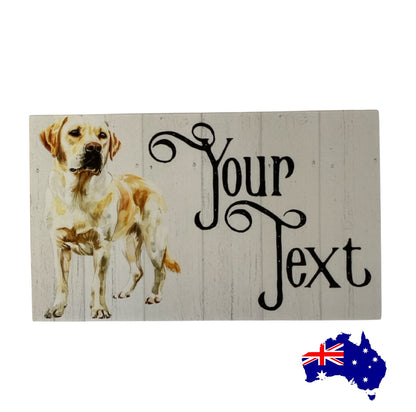 Labrador Retriever Golden Dog Personalised Custom Sign