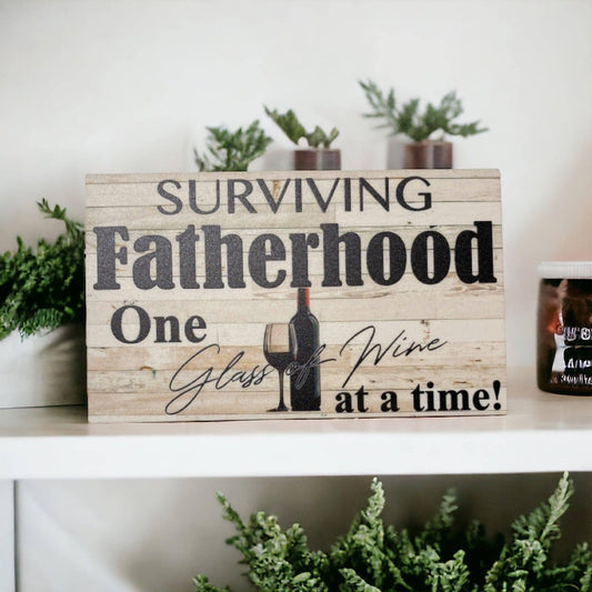 Surviving Fatherhood Dad Wine Sign - The Renmy Store Homewares & Gifts 