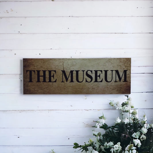 The Museum Sign - The Renmy Store Homewares & Gifts 