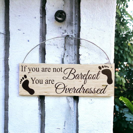 Barefoot Overdressed Earthing Earth No Shoes Sign - The Renmy Store Homewares & Gifts 