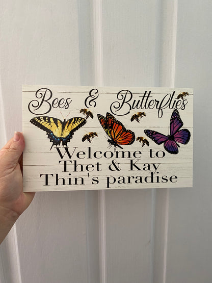 Welcome Custom Bees Butterfly Sign