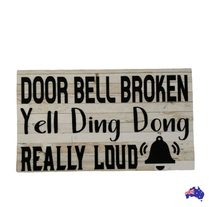 Door Bell Broken Ding Dong Bell Sign - The Renmy Store Homewares & Gifts 