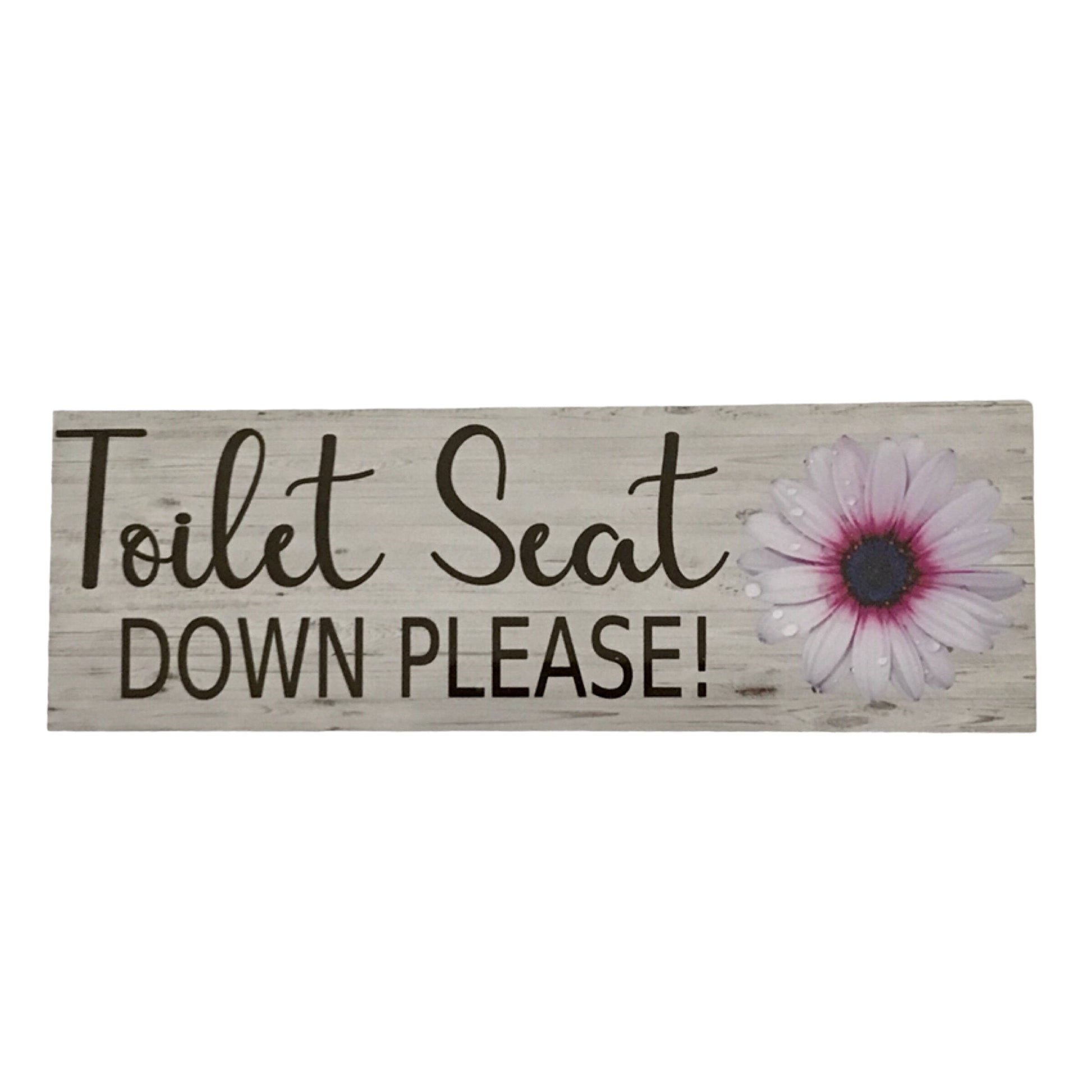 Toilet Seat Down Flower Sign - The Renmy Store Homewares & Gifts 