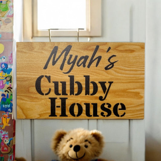 Cubby House Rustic Custom Wording Text Sign