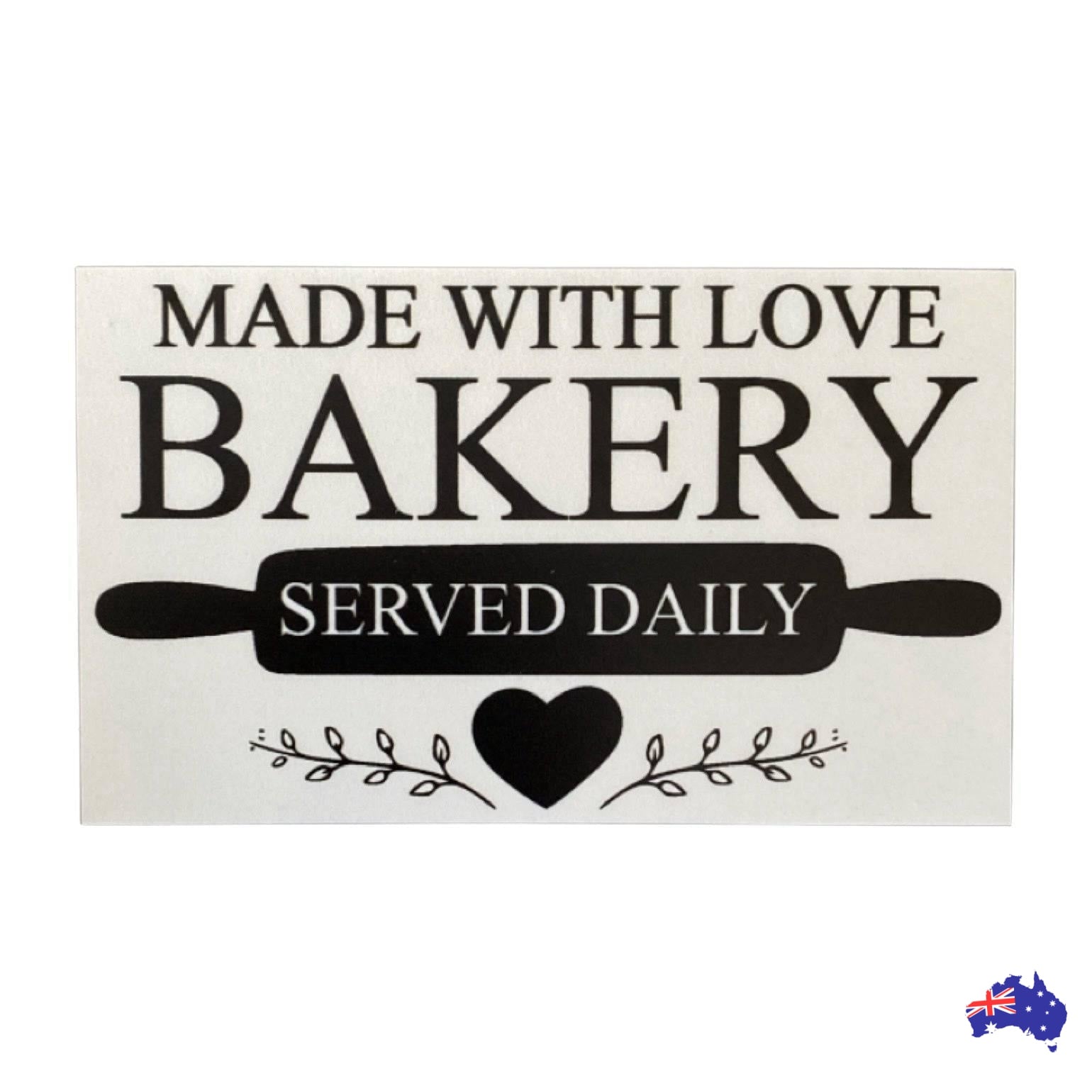 Bakery Made With Love Served Daily Sign - The Renmy Store Homewares & Gifts 