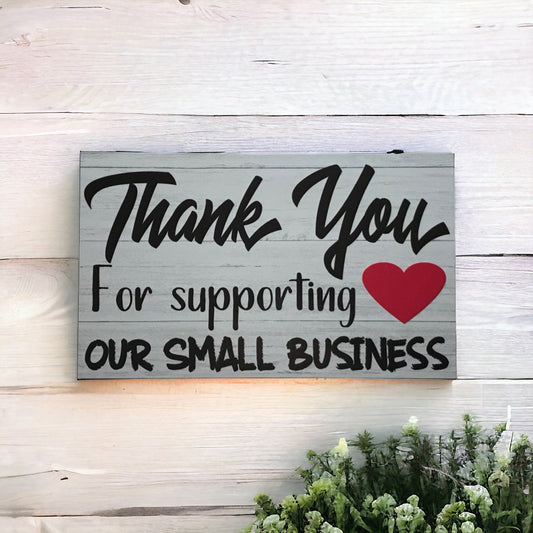Thank You for supporting our Small Business Shop Sign - The Renmy Store Homewares & Gifts 