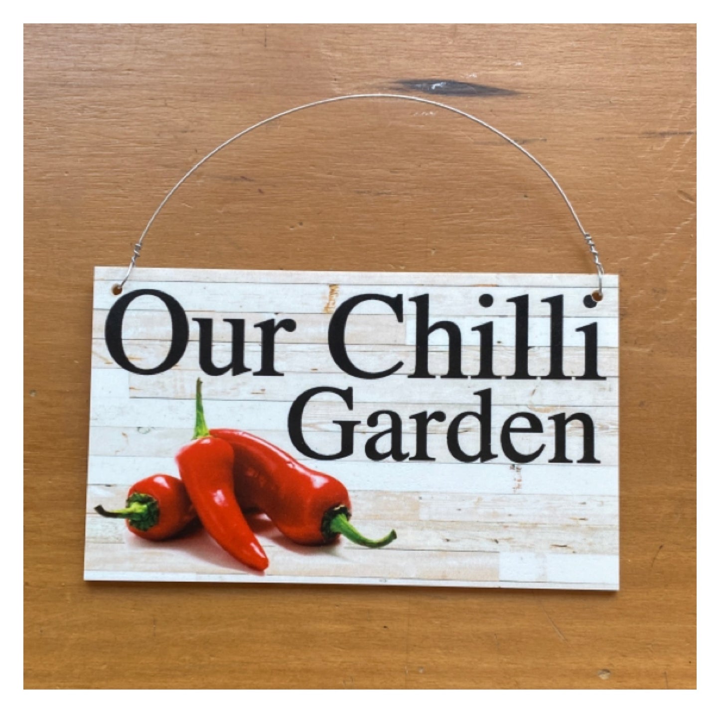 Chilli Garden Custom Custom Personalised Sign