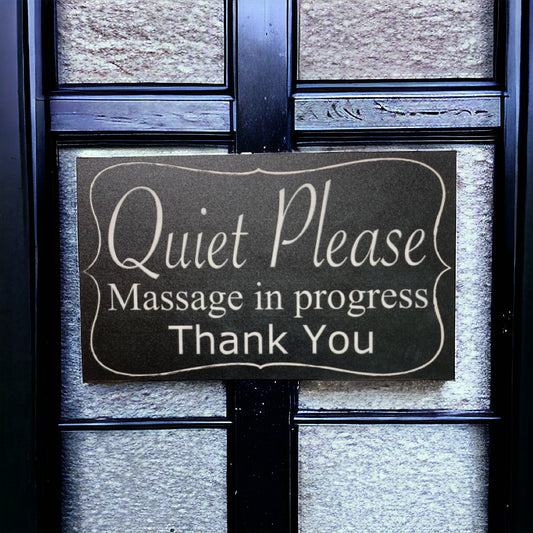 Quiet Please Massage In Progress Sign - The Renmy Store Homewares & Gifts 