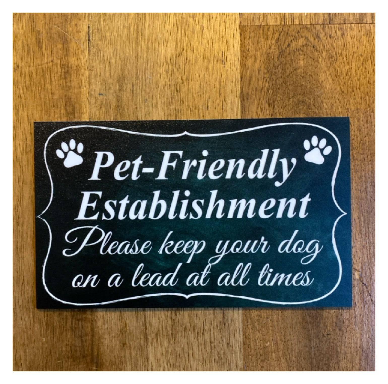 Pet Dog Friendly Property Business Retail Sign - The Renmy Store Homewares & Gifts 