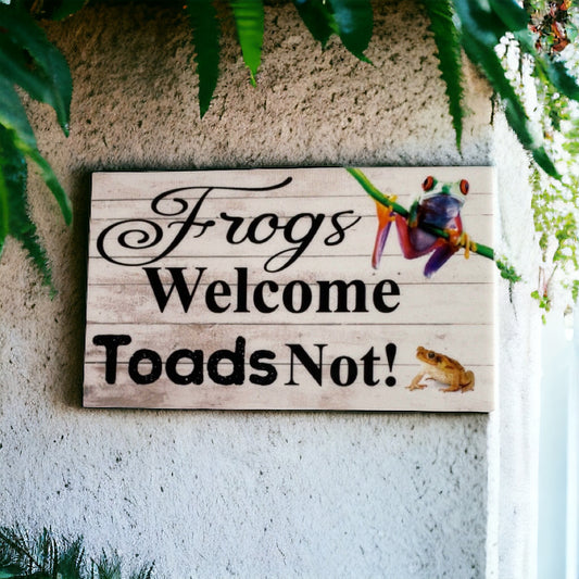 Frogs Frog Welcome Toads Not Sign - The Renmy Store Homewares & Gifts 