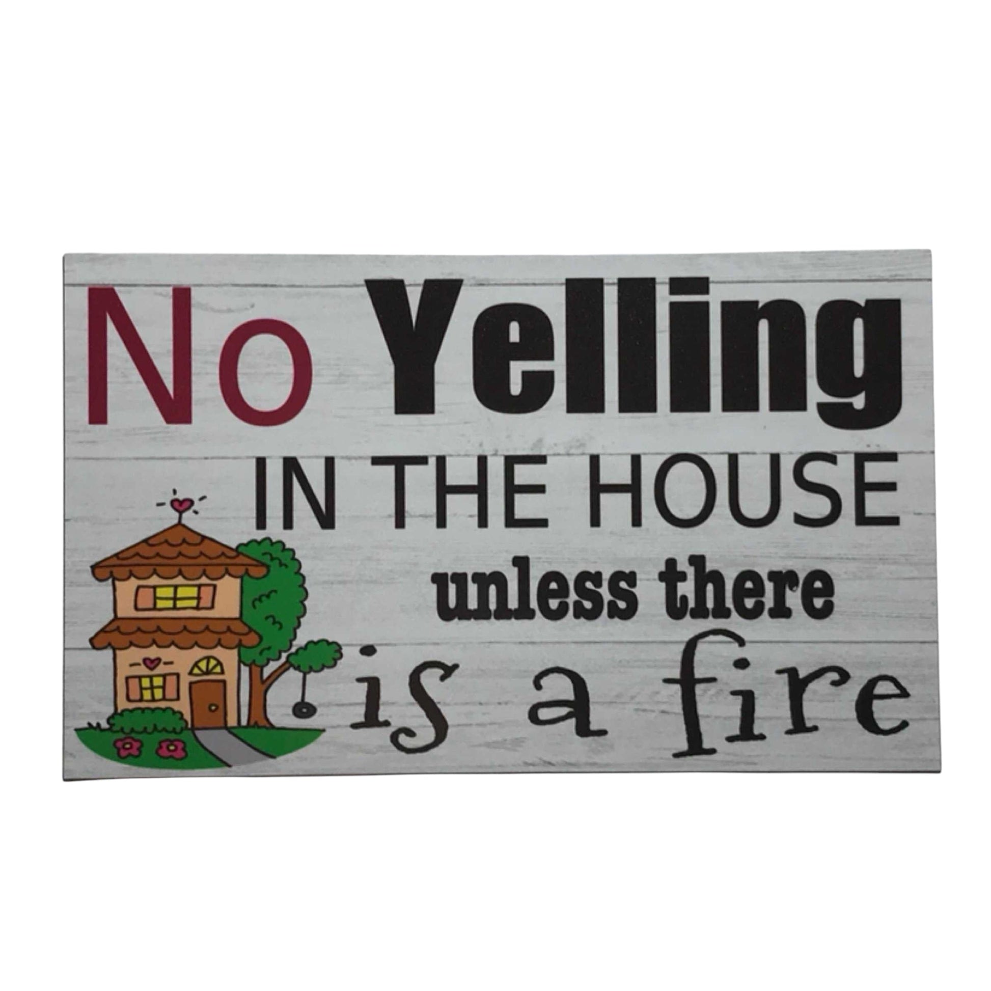 No Yelling In The House Rules Sign - The Renmy Store Homewares & Gifts 