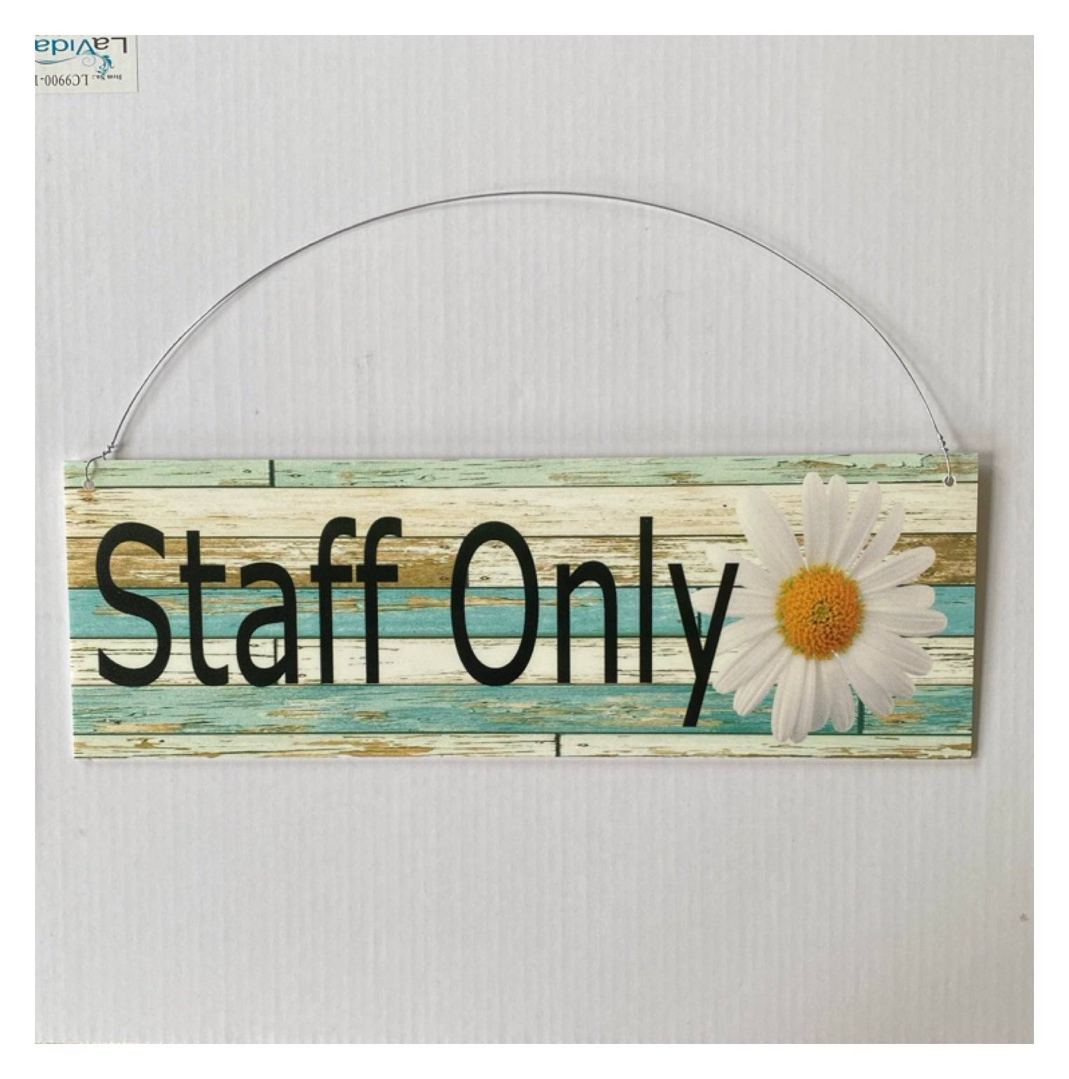 Staff Only with Daisy Sign - The Renmy Store Homewares & Gifts 