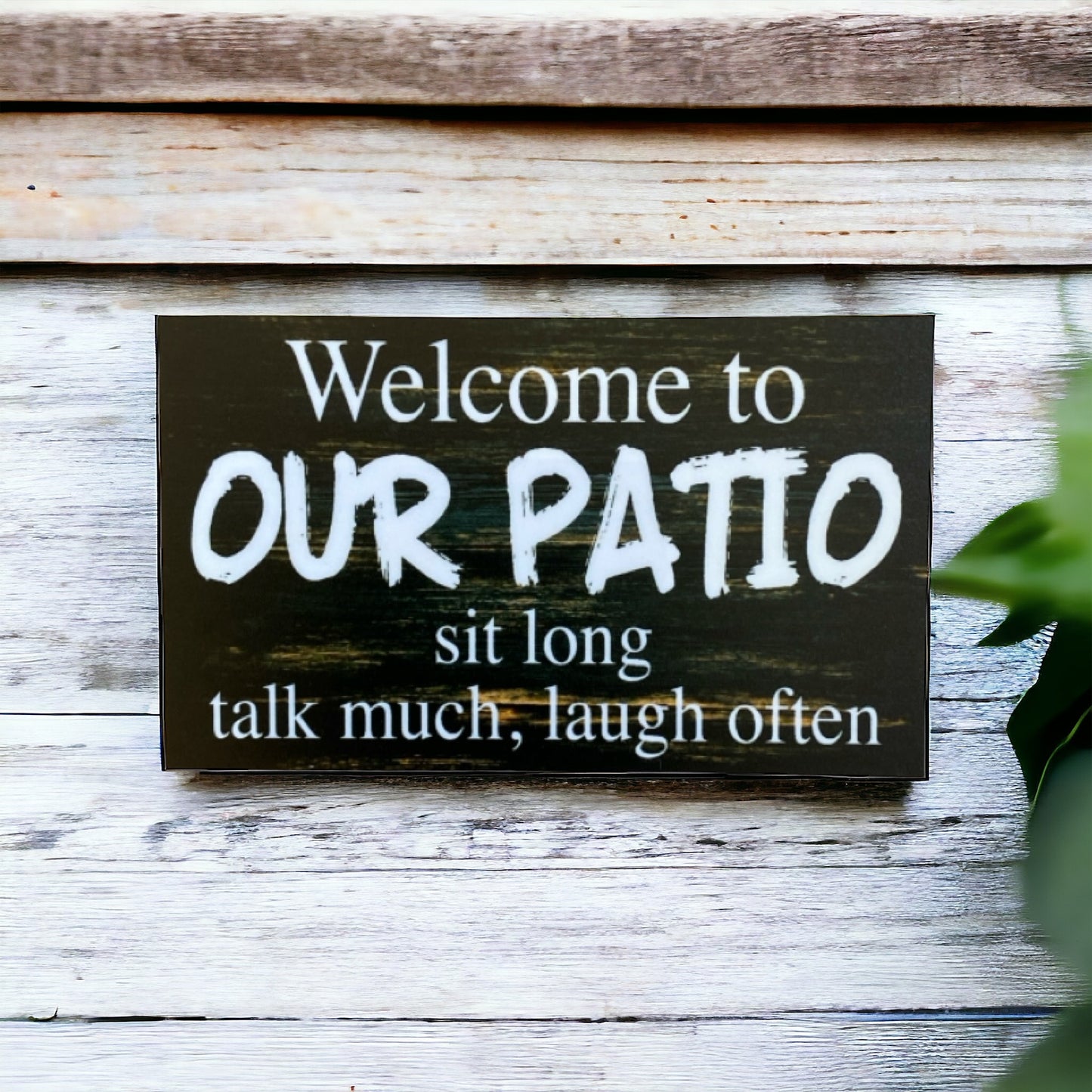 Welcome Patio Sit Long Talk Laugh Vintage Sign