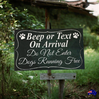 Beep or Text Do Not Enter Dogs Gate Entrance Sign - The Renmy Store Homewares & Gifts 