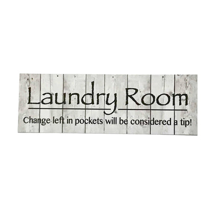 Laundry Room Rustic Change Considered Tip Sign - The Renmy Store Homewares & Gifts 