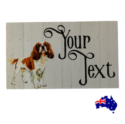 Cavalier King Charles Spaniel Dog Personalised Custom Sign