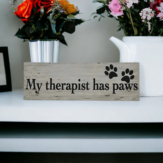 My Therapist Has Paws Sign