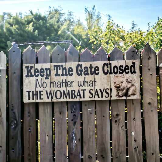 Wombat Keep The Gate Closed Sign - The Renmy Store Homewares & Gifts 