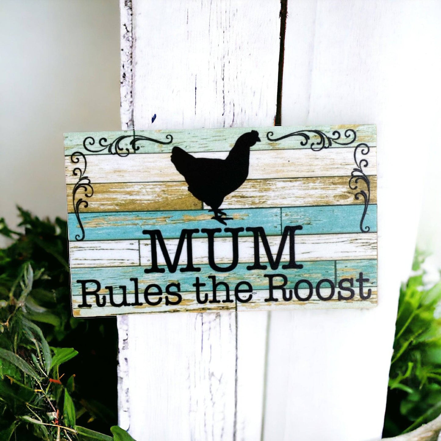 Mum Rules The Roost Chicken Sign - The Renmy Store Homewares & Gifts 