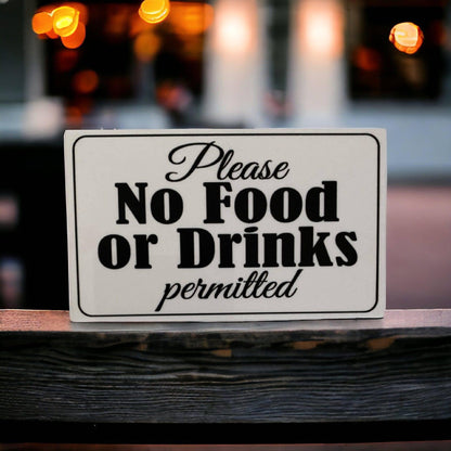 No Food Or Drinks Permitted Business Shop Sign - The Renmy Store Homewares & Gifts 