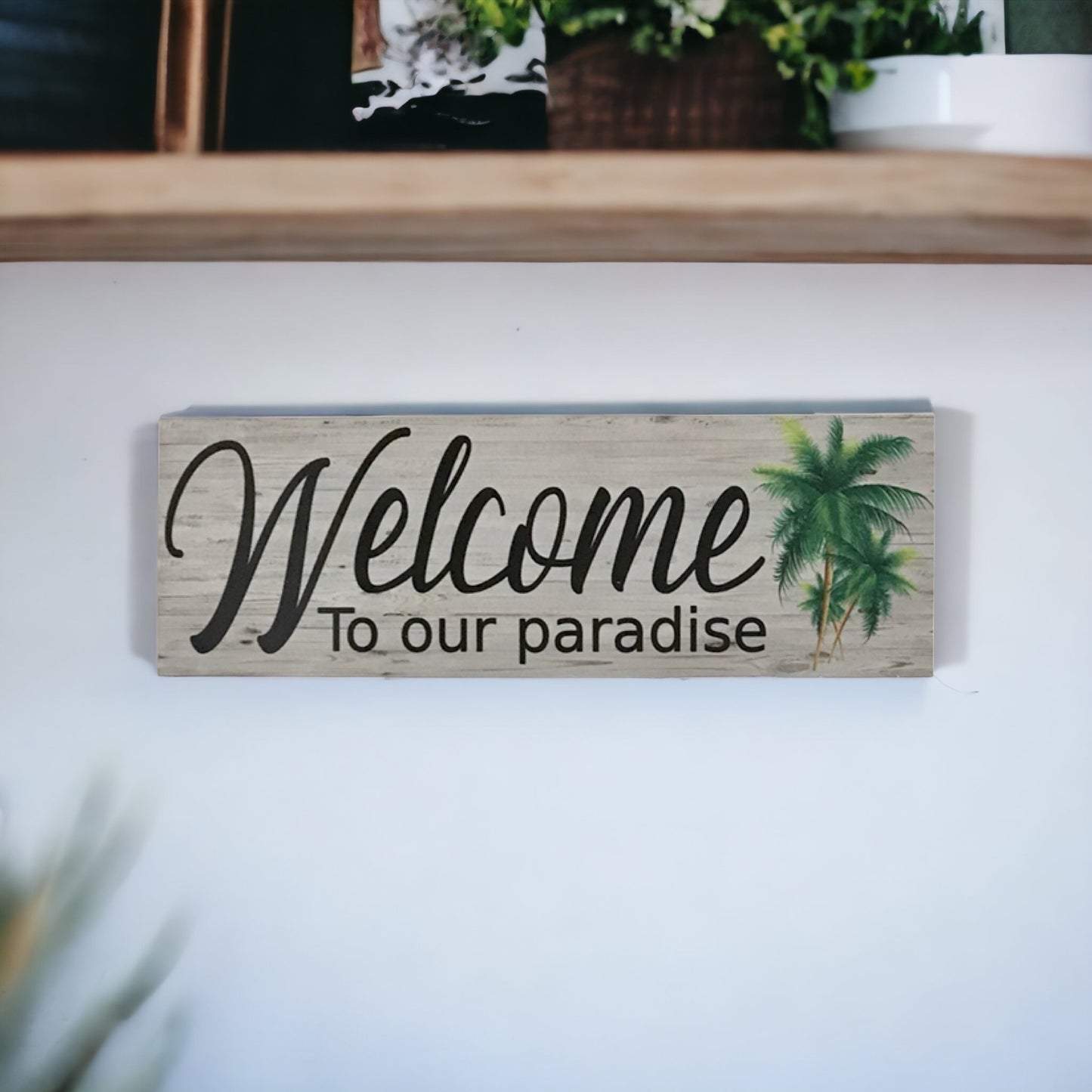 Welcome Our Paradise Tropical Palm Trees Sign - The Renmy Store Homewares & Gifts 