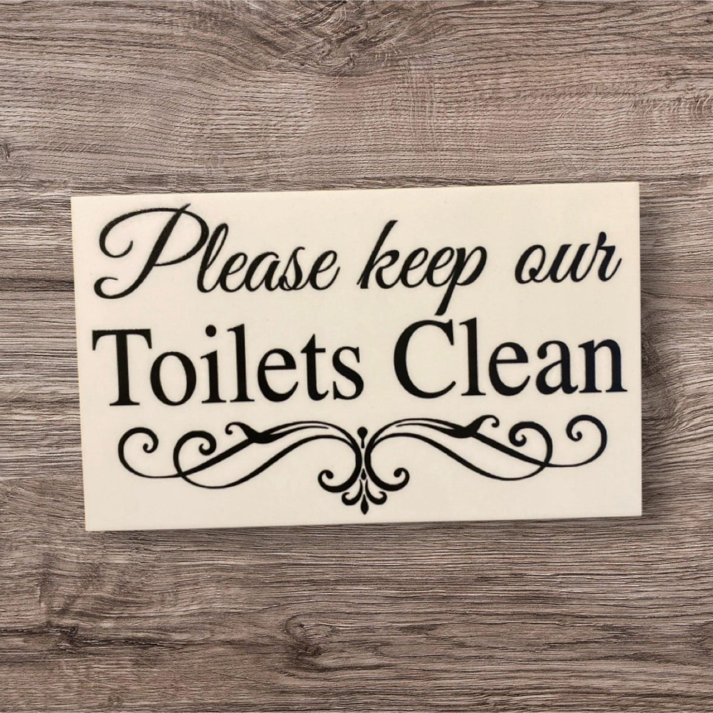 Please Keep Our Toilets Clean Restroom Wall Sign - The Renmy Store Homewares & Gifts 