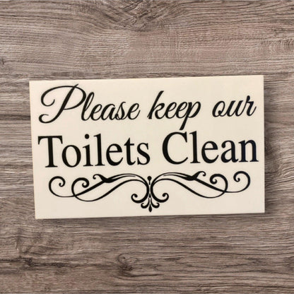 Please Keep Our Toilets Clean Restroom Wall Sign - The Renmy Store Homewares & Gifts 