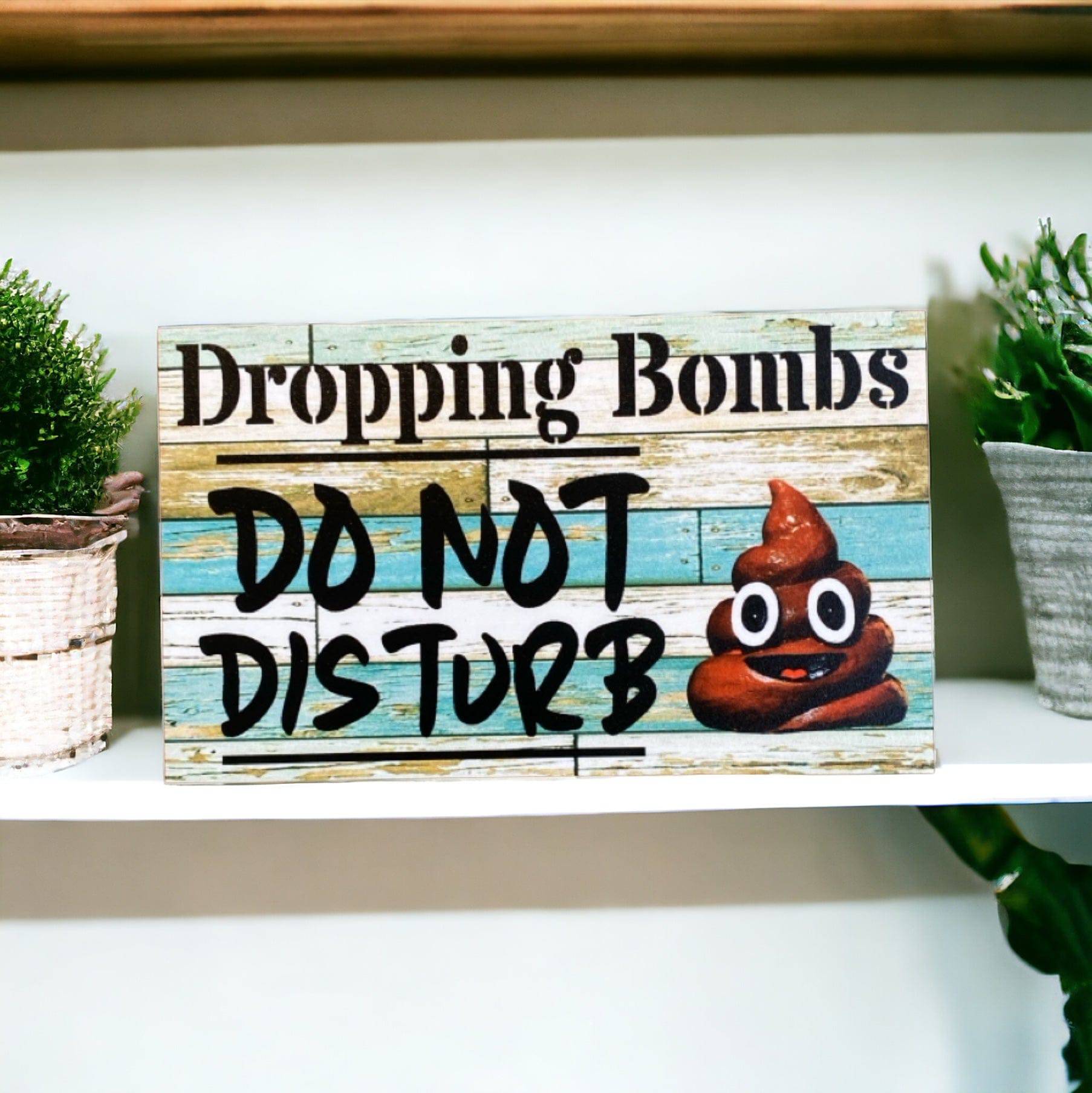 Toilet Dropping Bombs Do No Disturb Sign - The Renmy Store Homewares & Gifts 