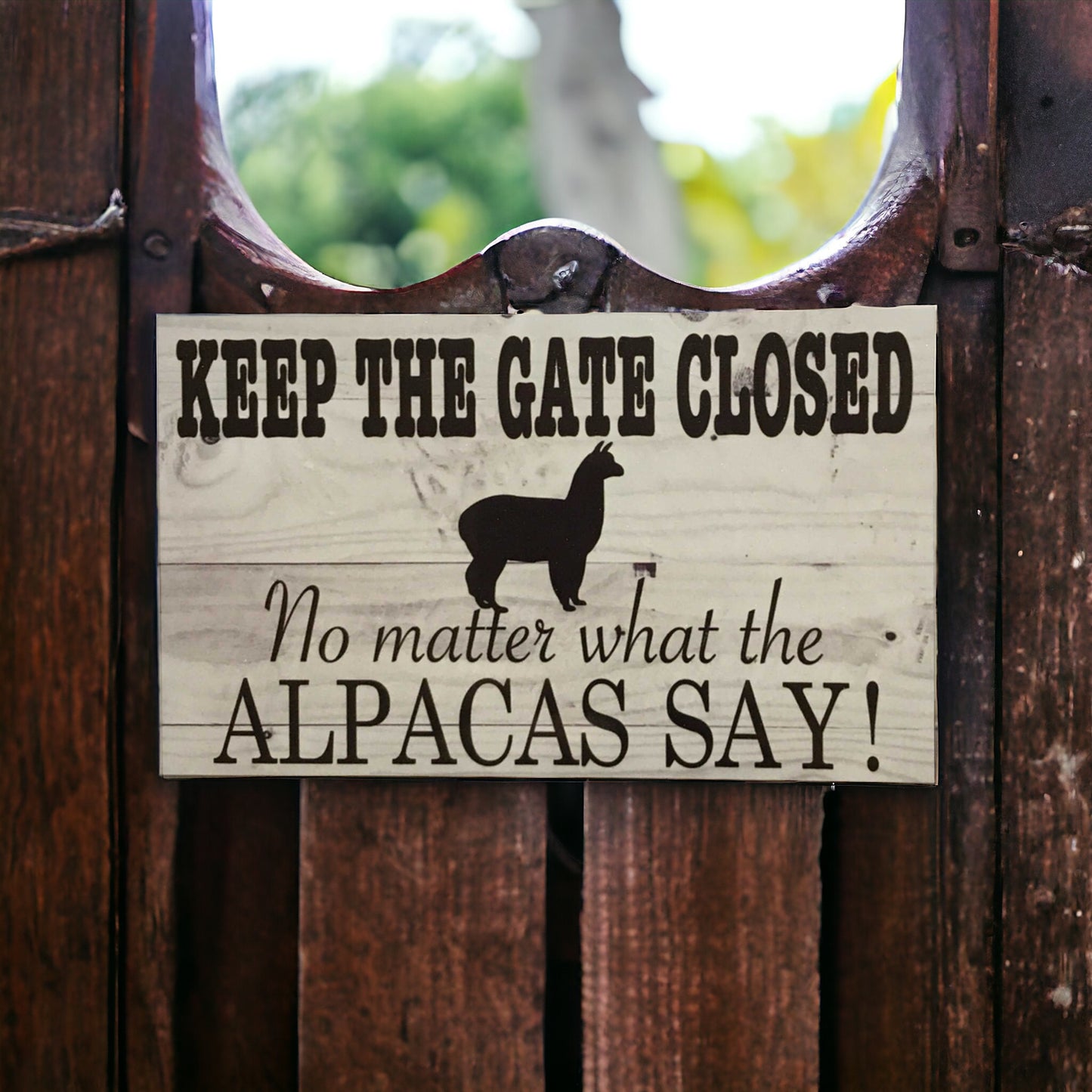 Alpaca Keep The Gate Closed Alpacas Say Sign - The Renmy Store Homewares & Gifts 