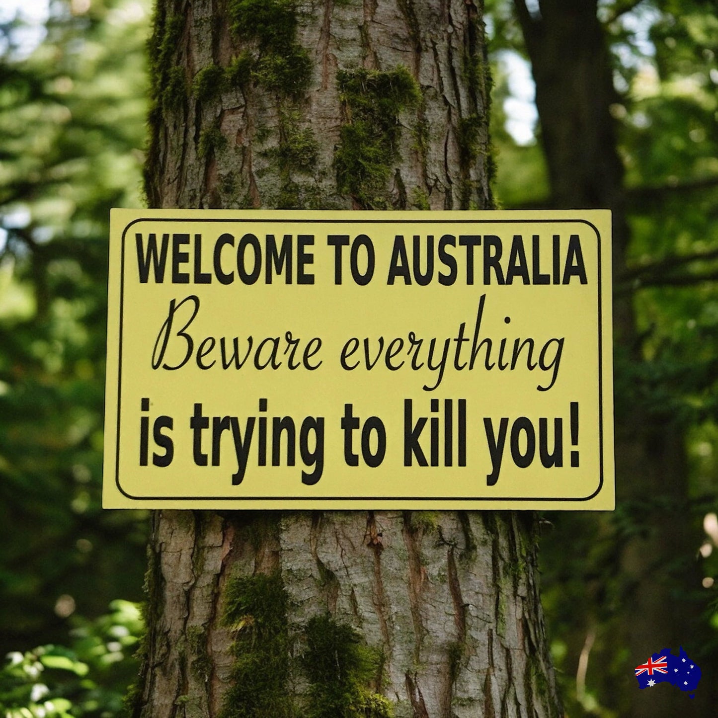 Australia Welcome Beware Everything Kill You Sign - The Renmy Store Homewares & Gifts 