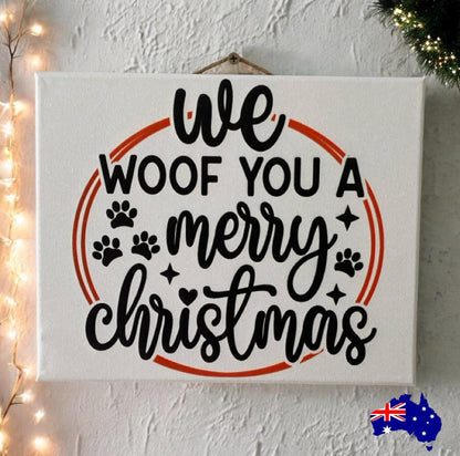 We Woof Dog You Merry Christmas Sign - The Renmy Store Homewares & Gifts 