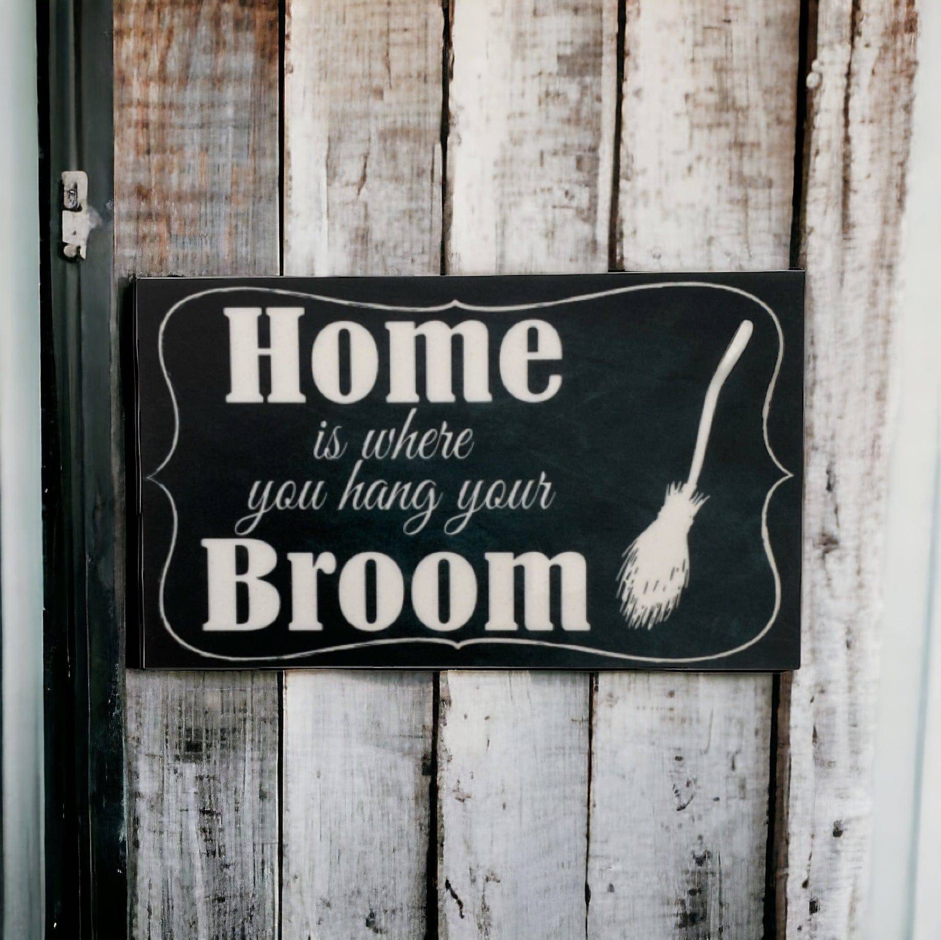 Home Where You Hang Your Broom Vintage Witch Sign - The Renmy Store Homewares & Gifts 