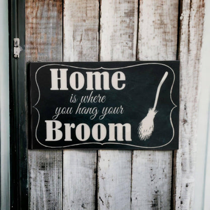 Home Where You Hang Your Broom Vintage Witch Sign - The Renmy Store Homewares & Gifts 