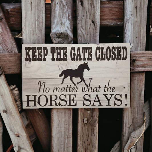 Horse Keep The Gate Closed Sign - The Renmy Store Homewares & Gifts 