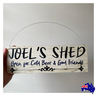 Shed Custom Beer Good Friends Sign