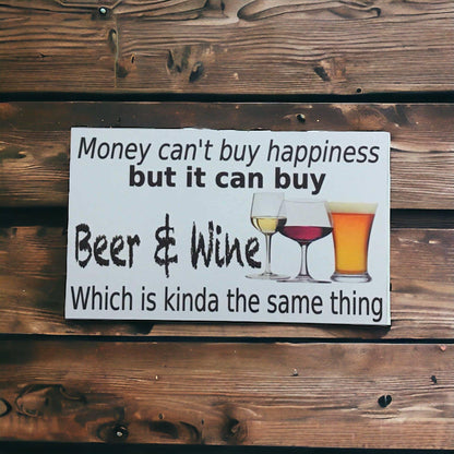 Money Happiness Beer Wine Sign - The Renmy Store Homewares & Gifts 