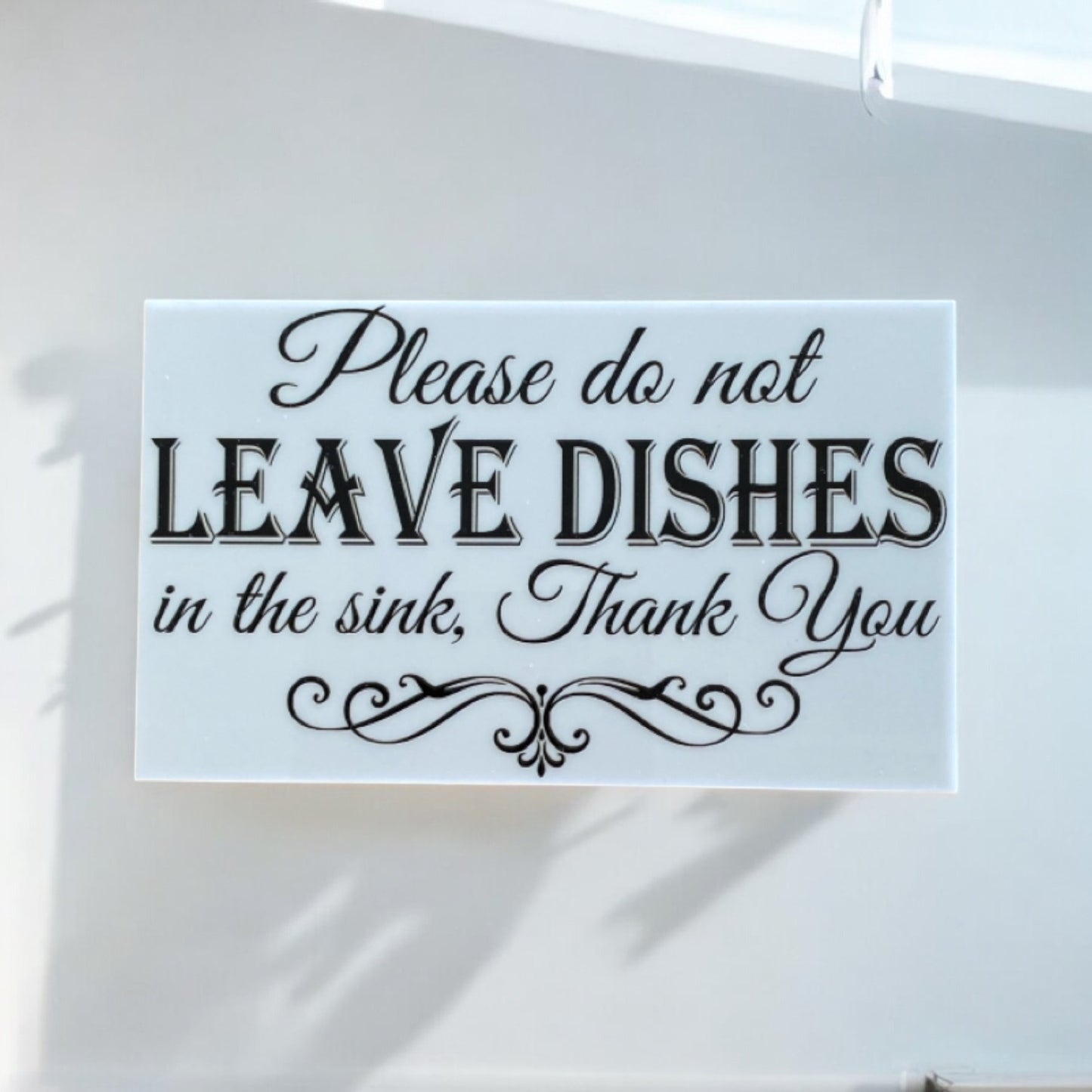 Do Not Leave Dishes In The Sink Kitchen Sign